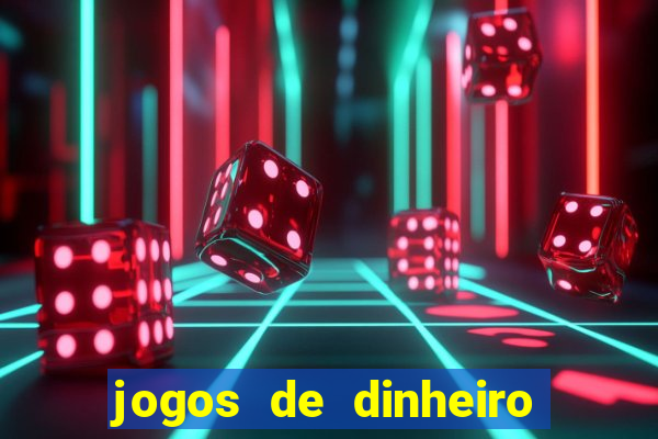 jogos de dinheiro real sem deposito