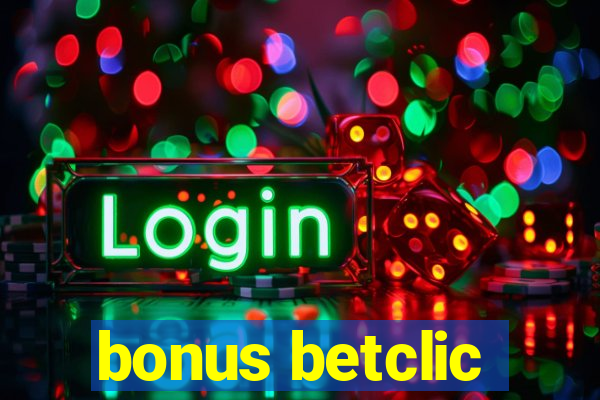 bonus betclic