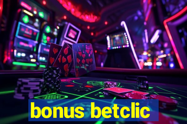 bonus betclic