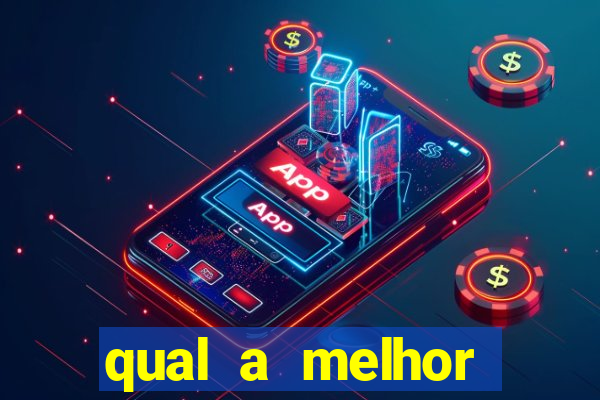 qual a melhor plataforma fortune tiger