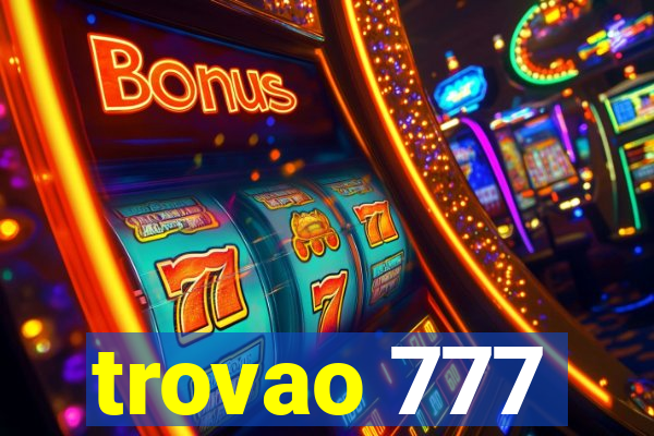 trovao 777