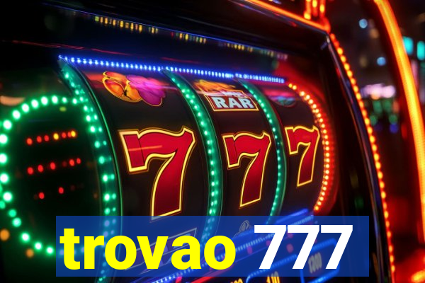 trovao 777