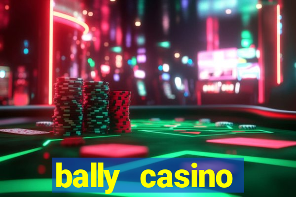 bally casino atlantic city