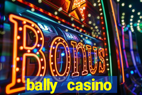 bally casino atlantic city