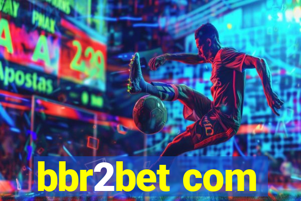 bbr2bet com