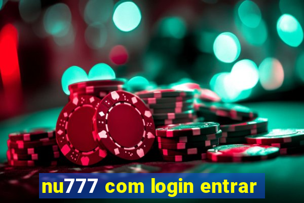 nu777 com login entrar