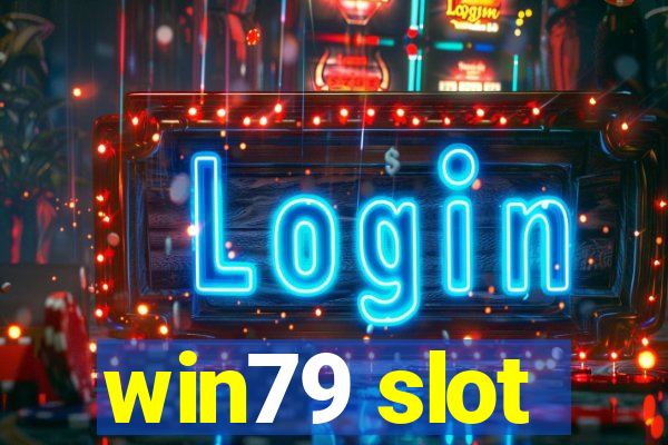 win79 slot