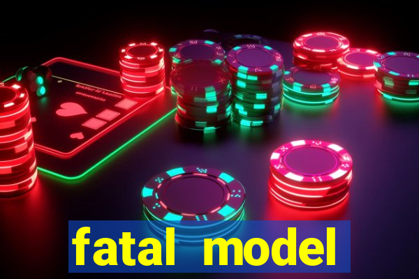 fatal model valença bahia