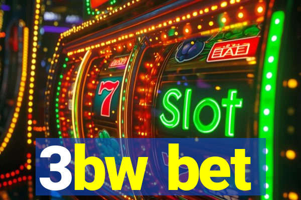 3bw bet