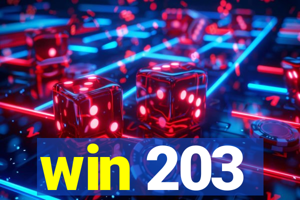 win 203