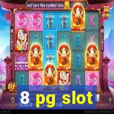 8 pg slot