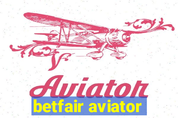 betfair aviator