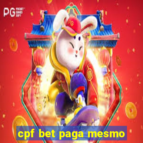 cpf bet paga mesmo