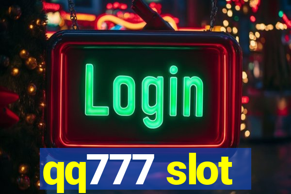 qq777 slot