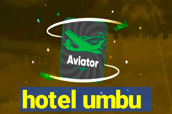 hotel umbu