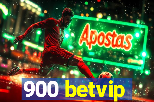 900 betvip