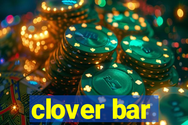 clover bar