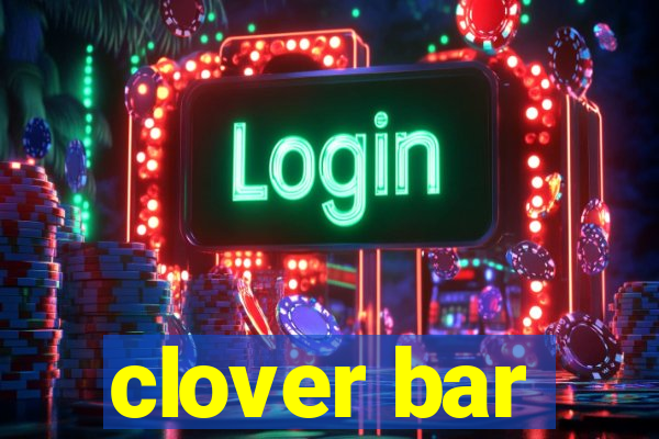 clover bar