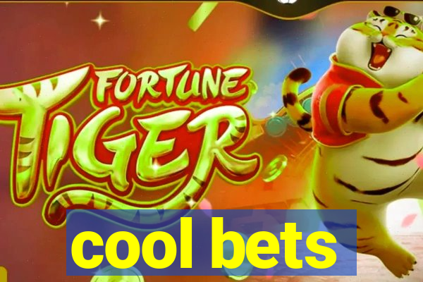 cool bets