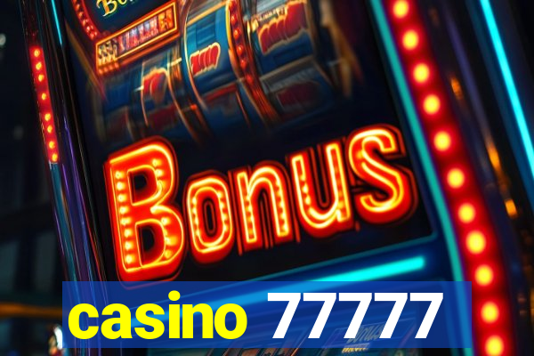 casino 77777