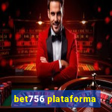 bet756 plataforma