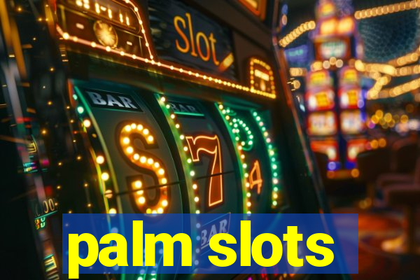 palm slots