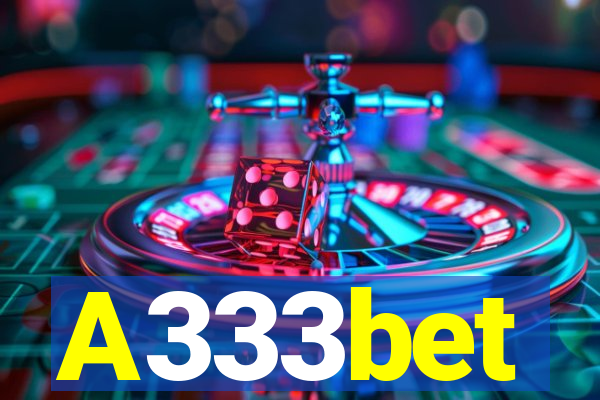 A333bet