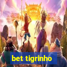 bet tigrinho