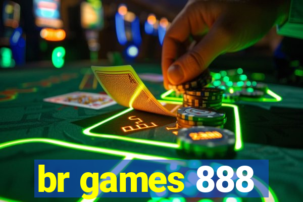 br games 888