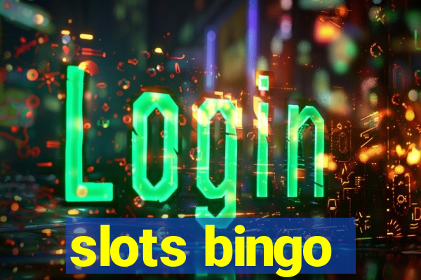 slots bingo