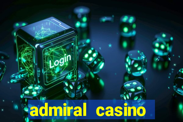 admiral casino sister sites