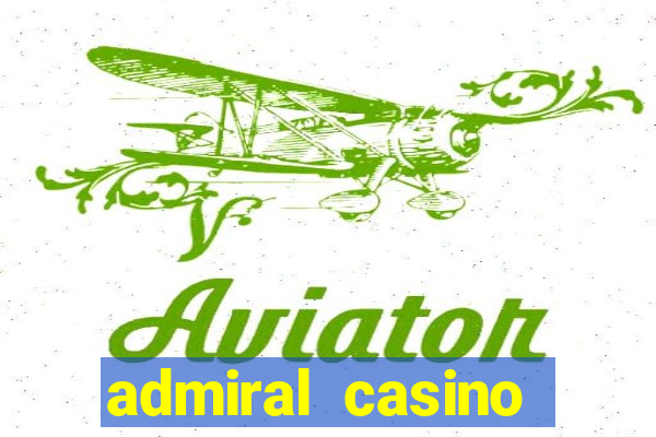 admiral casino sister sites