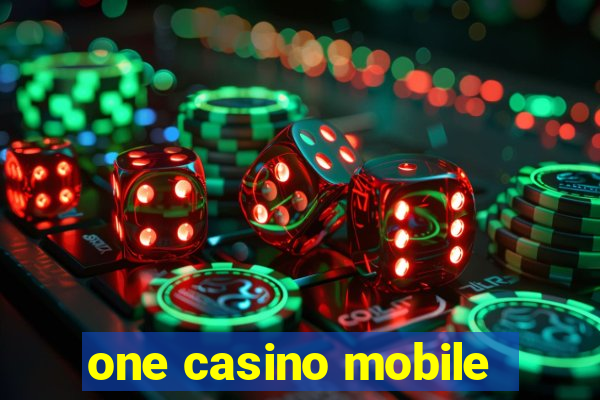 one casino mobile