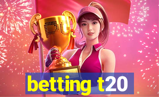 betting t20