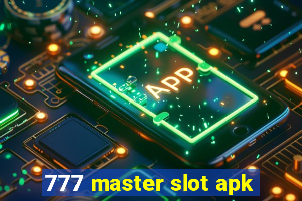 777 master slot apk