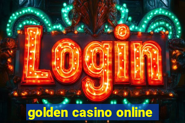 golden casino online