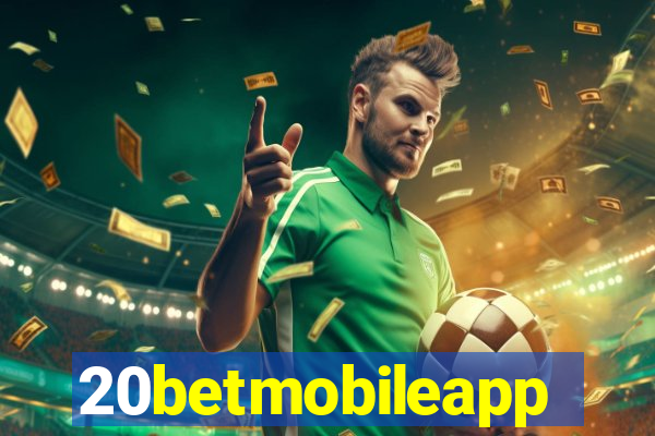 20betmobileapp