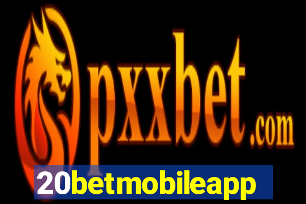 20betmobileapp