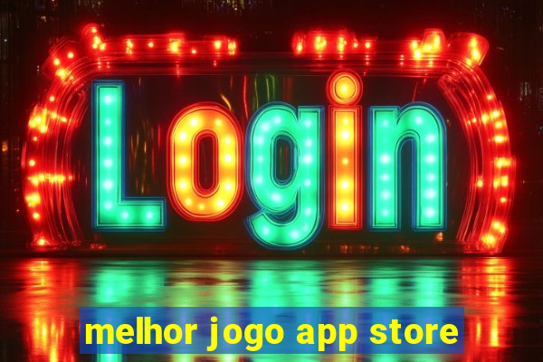 melhor jogo app store