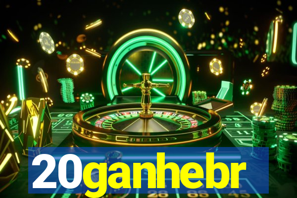 20ganhebr