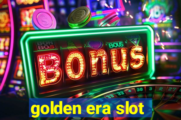 golden era slot