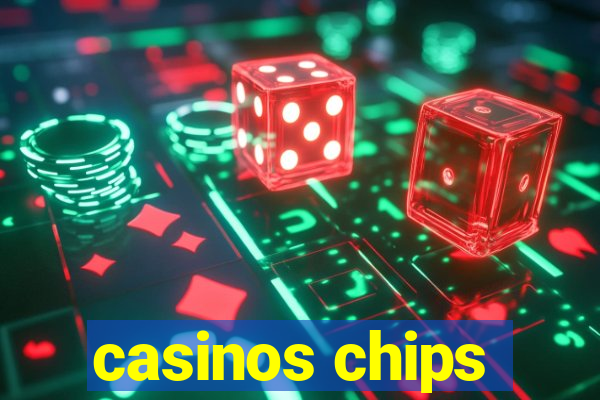 casinos chips