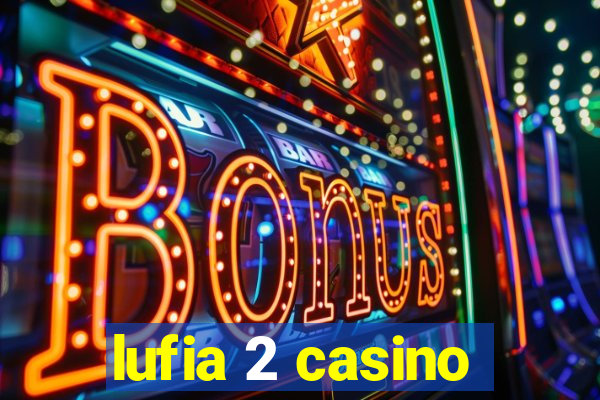 lufia 2 casino