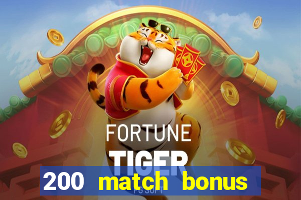 200 match bonus casino nz