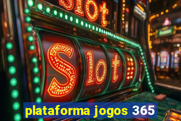 plataforma jogos 365