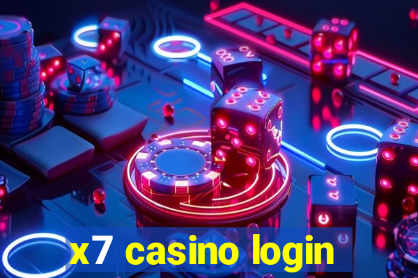 x7 casino login