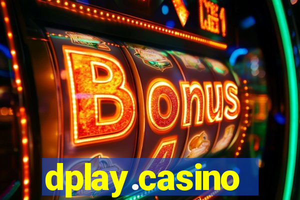 dplay.casino