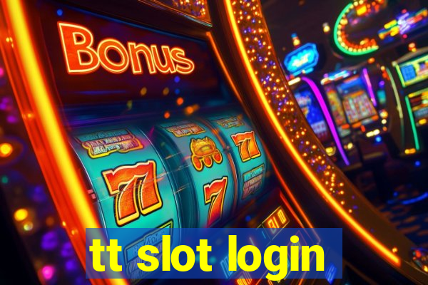 tt slot login