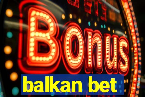 balkan bet