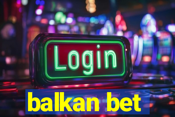 balkan bet